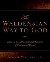 The Waldensian Way to God