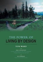 The Power of Living By Design