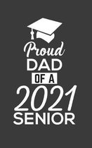 Proud Dad Of 2021 Senior