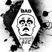 The Bad - Diamond Age (CD)