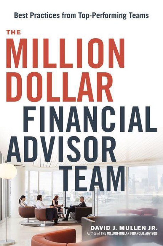 The Million-Dollar Financial Advisor Team - cover