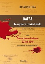 Kaff.3 « Le mystère Fascia-Fonda »