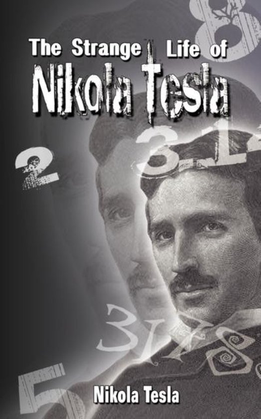The Strange Life of Nikola Tesla - cover