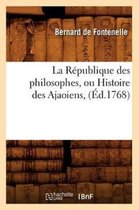 Litterature-La République Des Philosophes, Ou Histoire Des Ajaoiens, (Éd.1768)