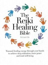 Reiki Healing Bible