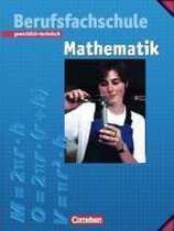 Mathematik für Berufsfachschulen - Gewerblich-Technisch / Neubearbeitung