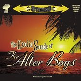 Exotic Sounds of the Alter Boys