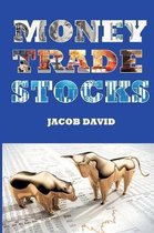 Money Trade Stocks