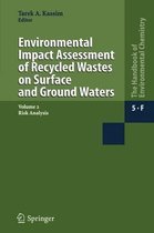 Environmental Impact Assessment of Recycled Wastes on Surface and Ground Waters