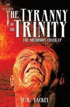 The Tyranny of the Trinity