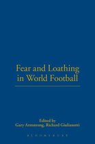 Fear and Loathing in World Football