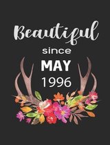 Beautiful Since May 1996