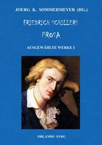Orlando Syrg Taschenbuch: ORSYTA 8/2019 - Friedrich Schillers Prosa. Ausgewählte Werke I