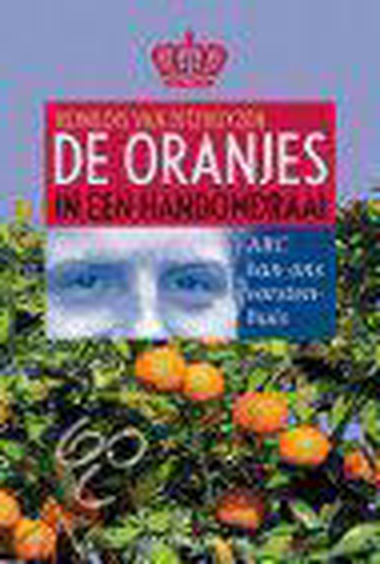 Cover van het boek 'De Oranjes in een handomdraai' van Reinildis van Ditzhuyzen