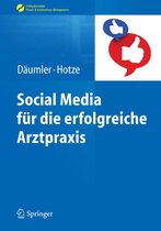 Erfolgskonzepte Praxis- & Krankenhaus-Management - Social Media für die erfolgreiche Arztpraxis