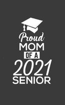 Proud Mom Of 2021