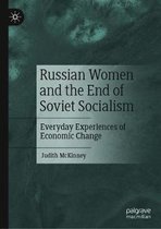 Russian Women and the End of Soviet Socialism