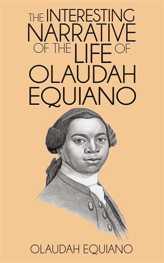 The Interesting Narrative of the Life of Olaudah Equiano - cover