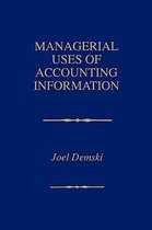 Managerial Uses of Accounting Information