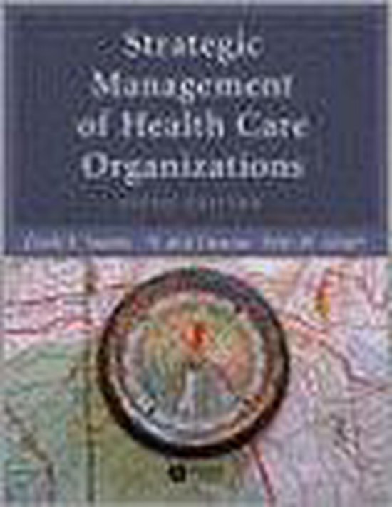 Strategic Management Of Health Care Organizations