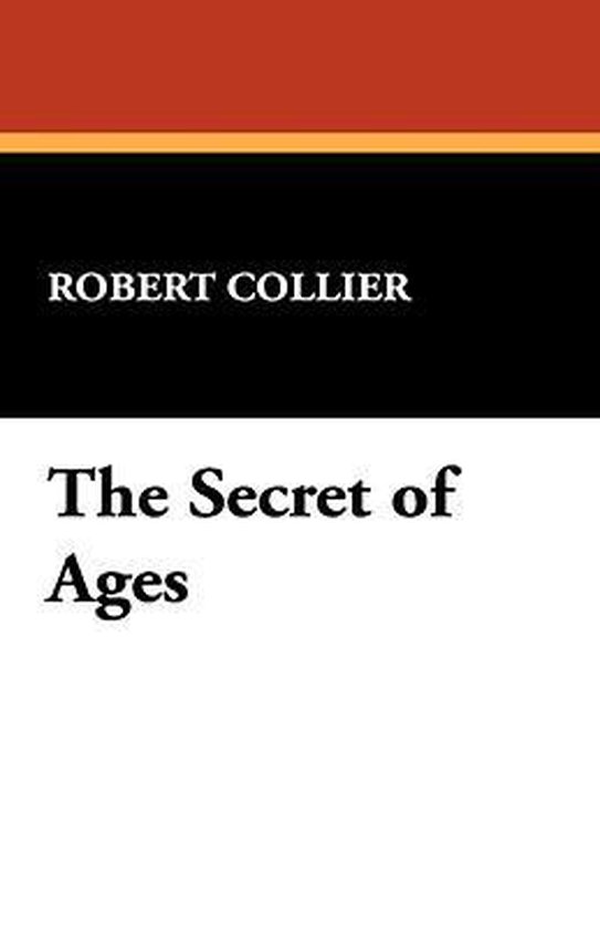 The Secret of the Ages