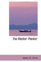 The Master Planter