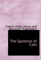 The Question of Cain
