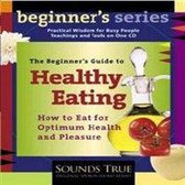 Beginner's Guide to Healthy Eating