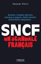 SNCF - Un scandale français