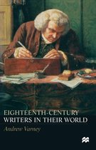 Eighteenth-Century Writers In Their World