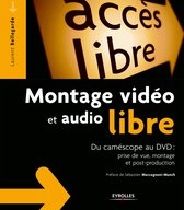 Accès libre - Montage vidéo et audio libre