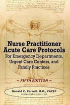 Nurse Practitioner Acute Care Protocols - FIFTH EDITION