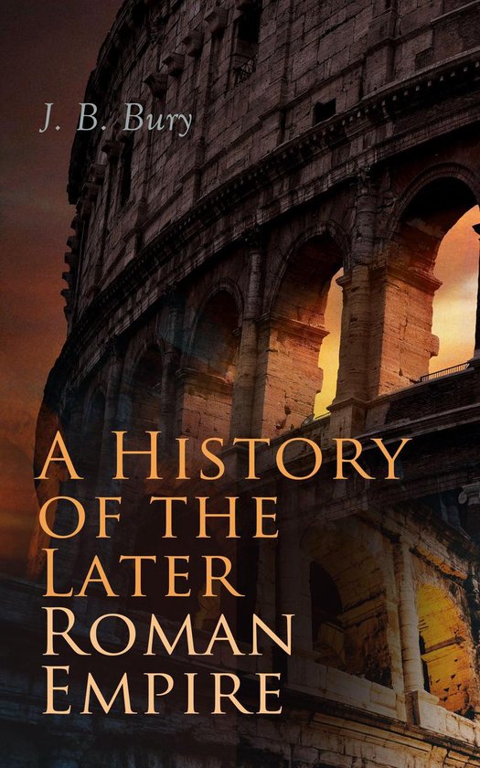 A History of the Later Roman Empire (Vol. 1&2) - cover