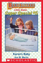 Baby-Sitters Little Sister 5 - Karen's Baby (Baby-Sitters Little Sister: Super Special #5)