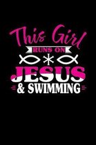 This Girl Runs on Jesus & Swimming