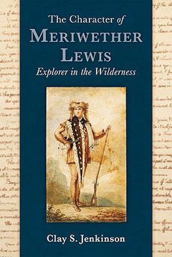 The Character of Meriwether Lewis - cover