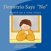Demetrio Says no
