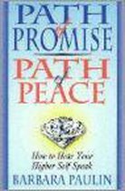Path of Promise, Path of Peace