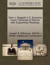 Vann V. Baggett U.S. Supreme Court Transcript of Record with Supporting Pleadings