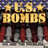 U.S. Bombs - We Are The Problem (CD)