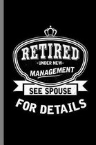 Retired under new Management See Spouse for Details