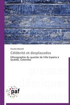 C�l�brit� Et Desplazados