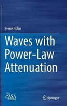 Waves with Power-Law Attenuation