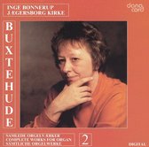 Buxtehude: Works for Organ Vol 2 / Inge Bonnerup
