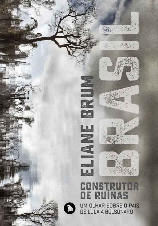 Brasil, construtor de ruínas - cover
