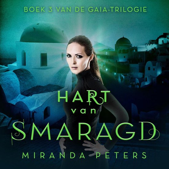 Hart van Smaragd: Deel 3 van GAIA - cover