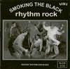 Various Artists - Smoking The Black Rhythm Rock (CD)