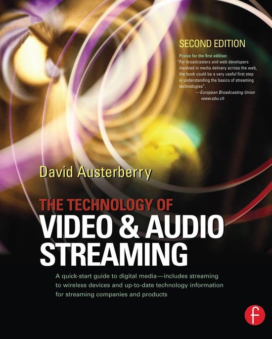 The Technology of Video and Audio Streaming - cover
