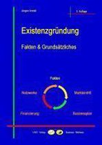 Existenzgründung - Fakten & Grundsätzliches