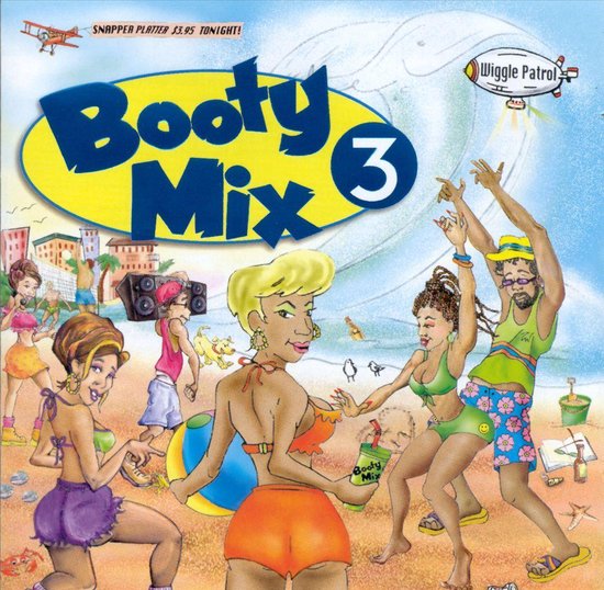 Booty Mix, Vol. 3: Wiggle Patrol